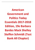 American Government and Politics Today Essentials 2017-2018 Edition, 19e Barbara Bardes Mack Shelley Steffen Schmidt (Test Bank)