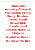Intermediate Accounting (Volume 1), 8th Canadian  edition, Beechy, Davidson-Conrod, Farrell, McLeod-Dick, Tomulka, Sevel (Solution Manual)