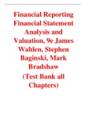 Financial Reporting Financial Statement Analysis and Valuation, 9e James Wahlen, Stephen Baginski, Mark Bradshaw (Solution Manual with Test Bank)