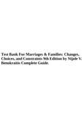 Test Bank For Marriages & Families: Changes, Choices, and Constraints 9th Edition by Nijole V. Benokraitis Complete Guide.