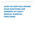 OVER 400 NEW 2023 UPDAED  EXAM QUESTIONS AND  ANSWERS ATI ADULT  MEDICAL SURGICAL  PROCTORED