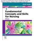 Test Bank for Fundamental Concepts and Skills for Nursing 6th Edition By Patricia Williams Chapter 1-41 Complete Guide A+