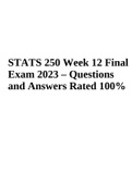 STATS 250 Week 12 Final Exam 2023 – Questions and Answers Rated A+ and STATS 250 Final Exam Solutions | Complete Rated A+ (Best guide)