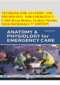 TESTBANK FOR ANATOMY AND PHYSIOLOGY FOR EMERGENCY CARE Bryan Bledsoe, Frederic Martini, Edwin Bartholomew 3rd EDITION