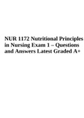 NUR 1172: Nutritional Principles in Nursing, Exam 1  2023 (Questions and Answers) Latest Graded 100%