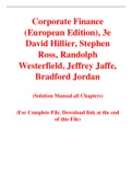 Corporate Finance (European Edition), 3e David Hillier, Stephen Ross, Randolph Westerfield, Jeffrey Jaffe, Bradford Jordan (Solution Manual)