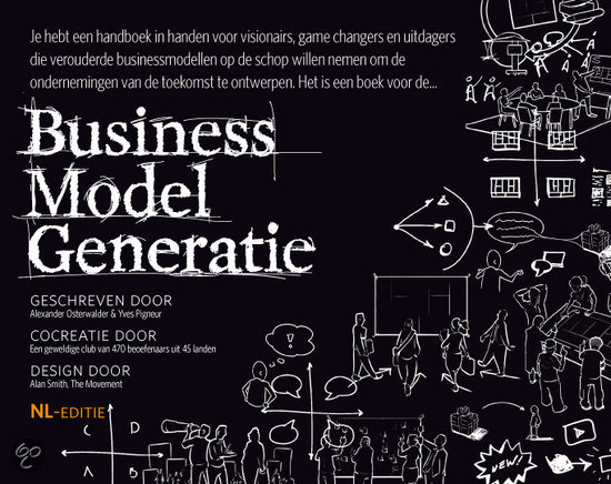 Samenvatting Strategische Marketing (2), ISBN: 9789013074086  Business Model Generatie (& Alsem)