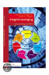 College aantekeningen Security Management  Intergrale beveiliging: een security management systeem in 7 stappen, ISBN: 9789013075274