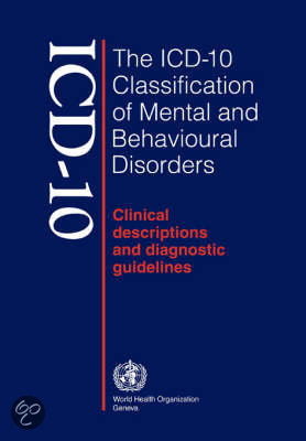 The ICD-10 Classification of Mental and Behavioural Disorders