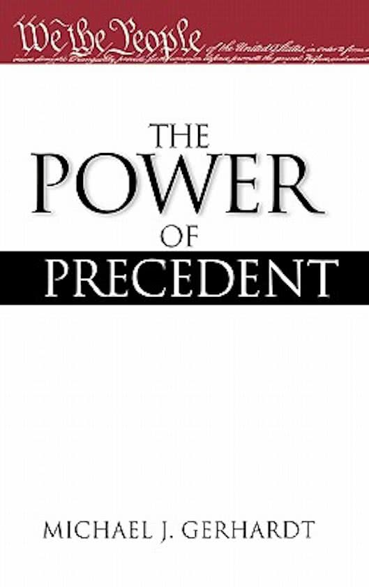 The Power of Precedent