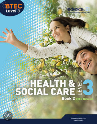 BTEC Level 3 National Health and Social Care: Student Book 2