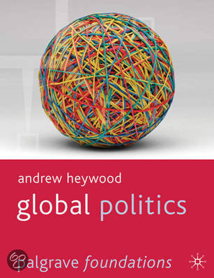 College aantekeningen (Lectures) International Relations (5182V8IR)  Global Politics, ISBN: 9781403989826