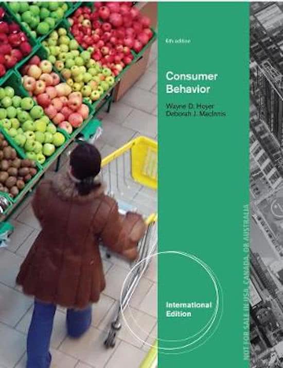 Samenvatting Consumer Behavior International Edition - Hoyer - part 1, 2 & 3 