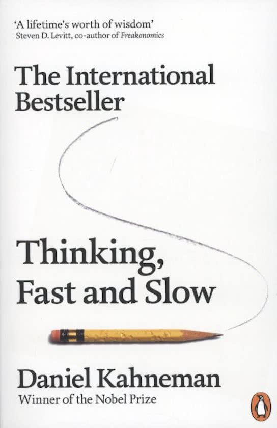 Thinking, Fast and Slow