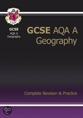 GCSE Geography AQA A Complete Revision & Practice (A*-G Course)