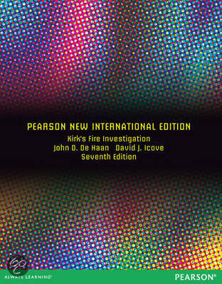 Samenvatting Kirk's Fire Investigation, ISBN: 9781292039268  Brandonderzoek