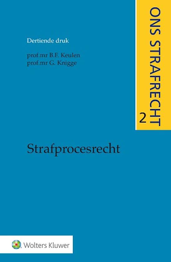 Samenvatting strafprocesrecht SJD, Hogeschool van Amsterdam, cijfer 8,2