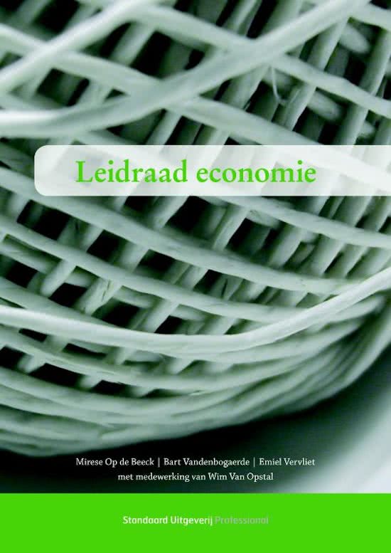 Samenvatting Leidraad economie, ISBN: 9789034115393  Economie