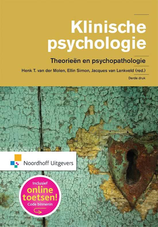 Samenvatting  Klinische psychologie 1: Persoonlijkheidstheorieën en psychopathologie (PB0104)