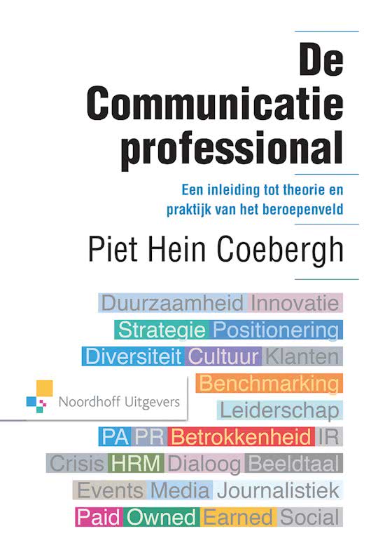 Samenvatting De communicatieprofessional, ISBN: 9789001841690  Interne Communicatie